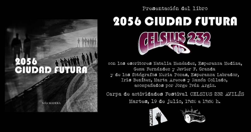 Presentación de 2056 CIUDAD FUTURA en el Festival CELSIUS 232 de Avilés